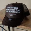 MORE LOVE. Trucker Hats Established In God