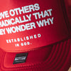 MORE LOVE Trucker - Cherry Hats Established In God