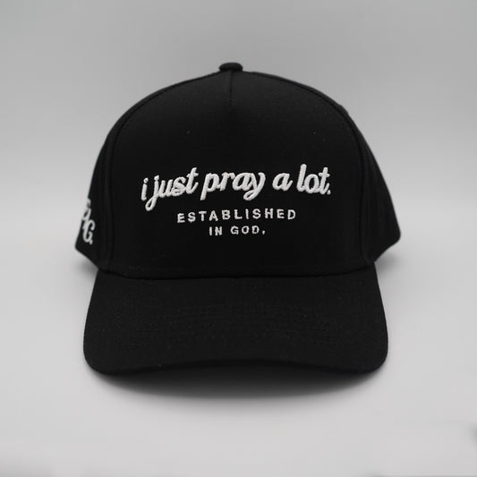 Pray A Lot. Signature Snap // B&W
