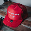 Pray Alot. Trucker Hats Established In God Red